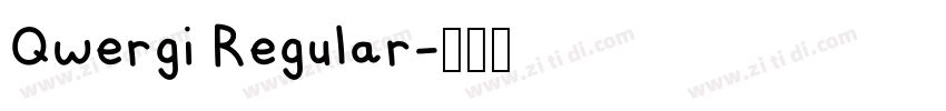 Qwergi Regular字体转换 Qwergi Regular字体转换